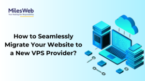 Seamlessly Migrate Your Website to a New VPS Provider