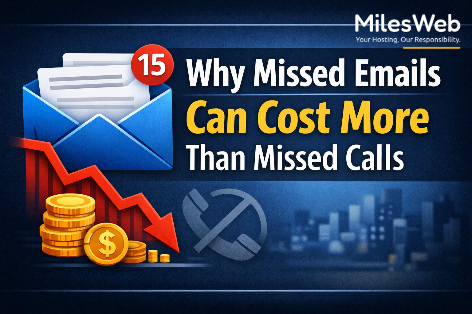 Missed Emails Can Cost More Than Missed Calls